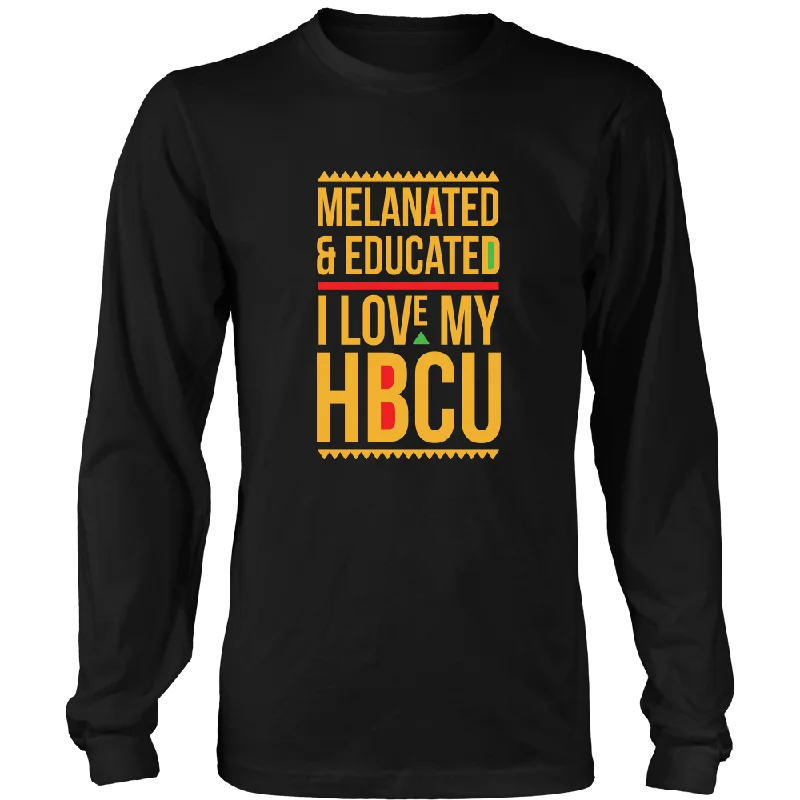 Melanated & Educated - I Love My HBCU Long Sleeve T-Shirt