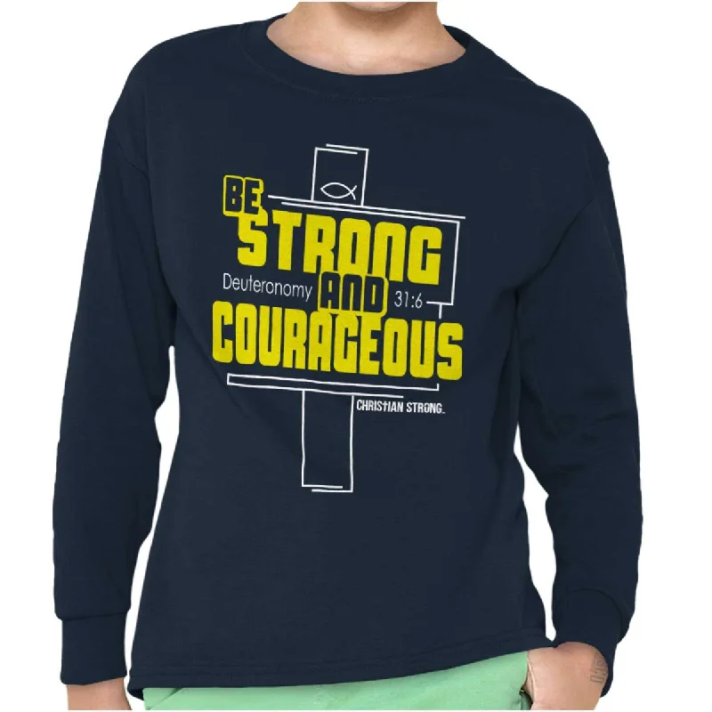 Strong and Courageous Youth Long Sleeve T-Shirt