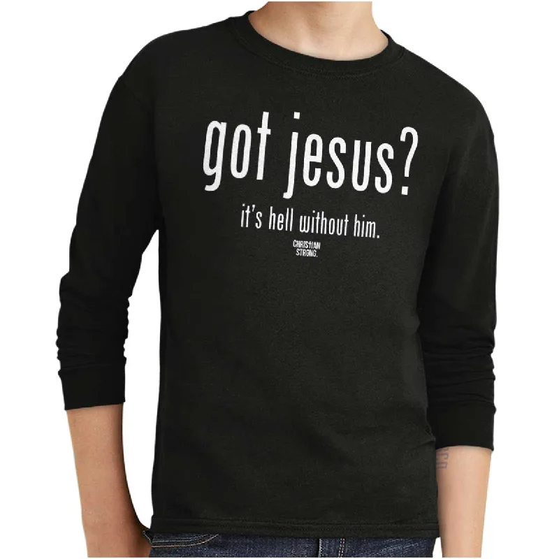 Got Jesus? Youth Long Sleeve T-Shirt