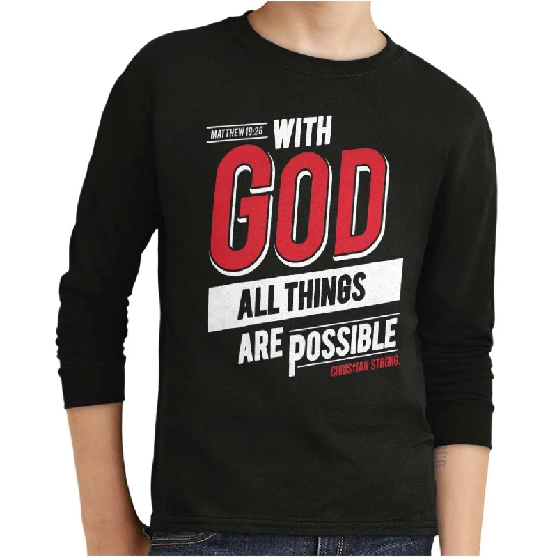 All Things Are Possible Youth Long Sleeve T-Shirt